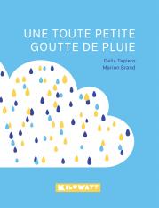 Une toute petite goutte de pluie