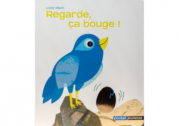 Regarde, ça bouge !